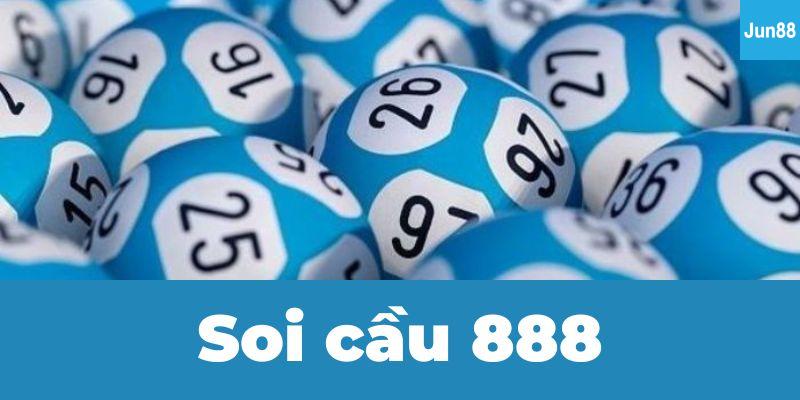 Soi Cầu 888 Là Gì?